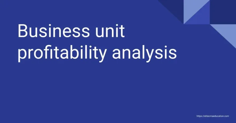 Business unit profitability analysis