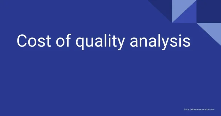 Cost Of Quality Analysis