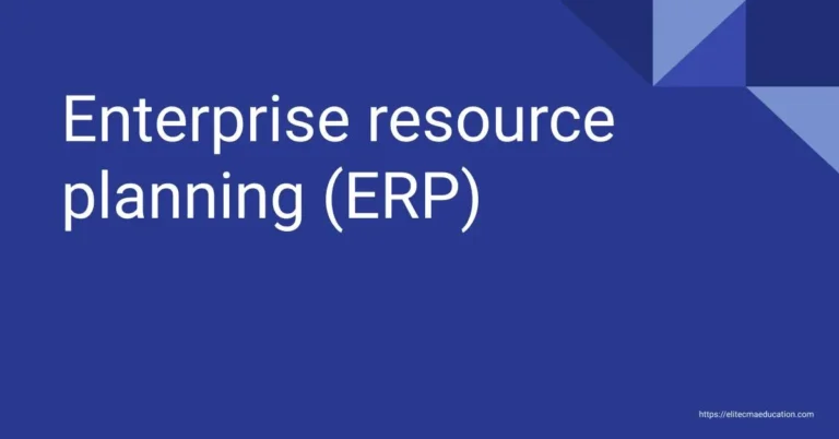 Enterprise resource planning (ERP)