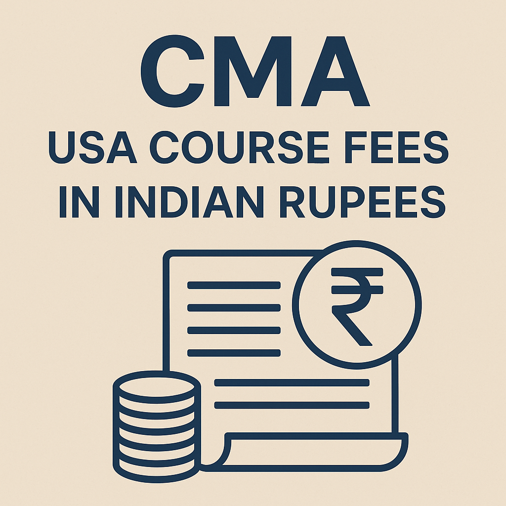 CMA USA course fees in Indian rupees
